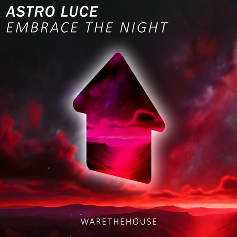 Embrace The Night