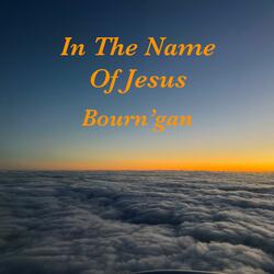 In The Name Of Jesus