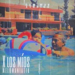 X LOS MIOS