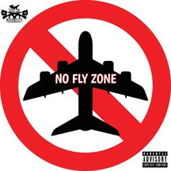 NO FLY ZONE (feat. Juju the magician & Frasshead Ratxh)