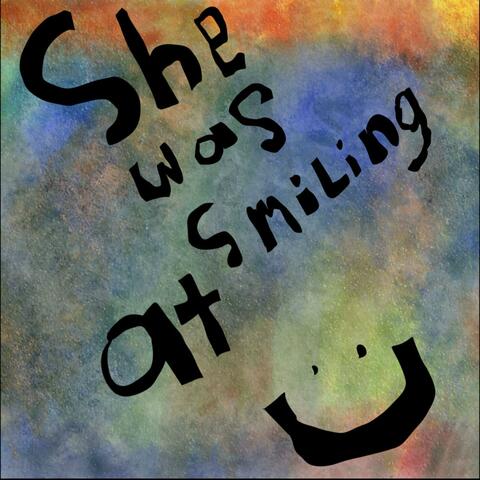 she was smiling at u (demo)