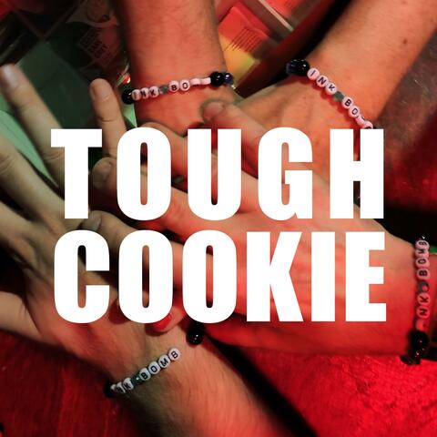 Tough Cookie