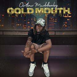 Gold Mouth