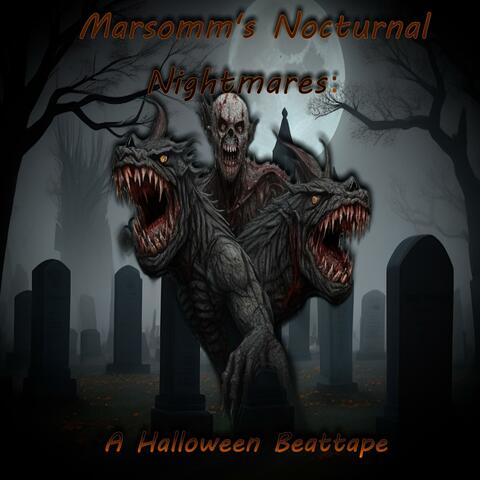 Marsomm's Nocturnal Nightmares