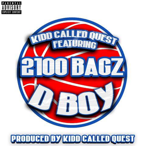 D Boy (feat. 2100 Bagz)