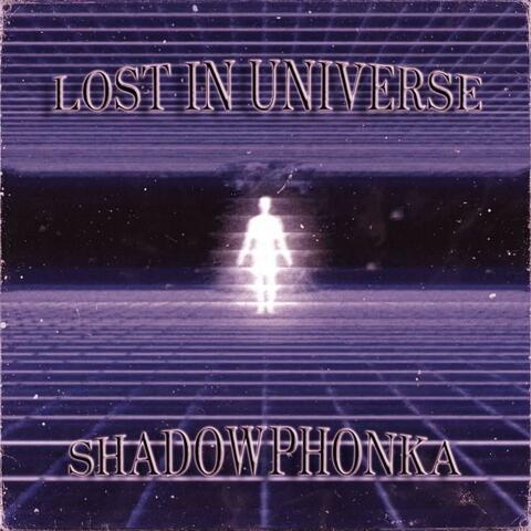 LOST IN UNIVERSE