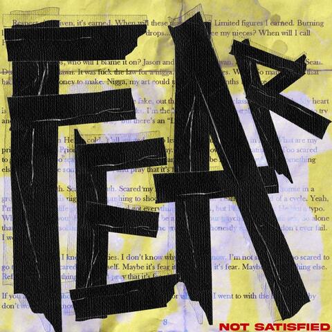FEAR. (Not Satisfied)