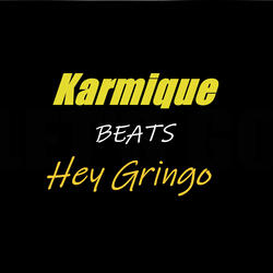 Hey Gringo
