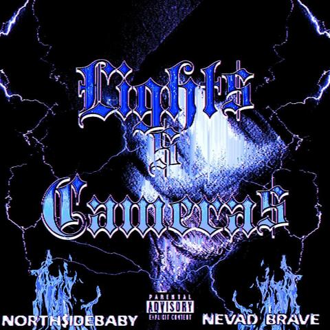 LIGHT$ N CAMERA$ (feat. NEVAD BRAVE)