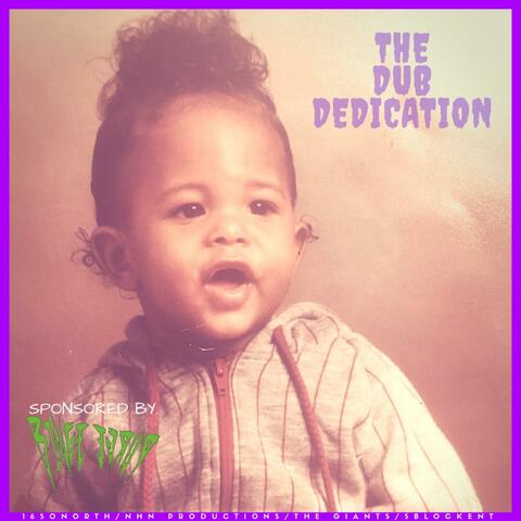The Dub Dedication