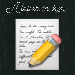 A letter to her