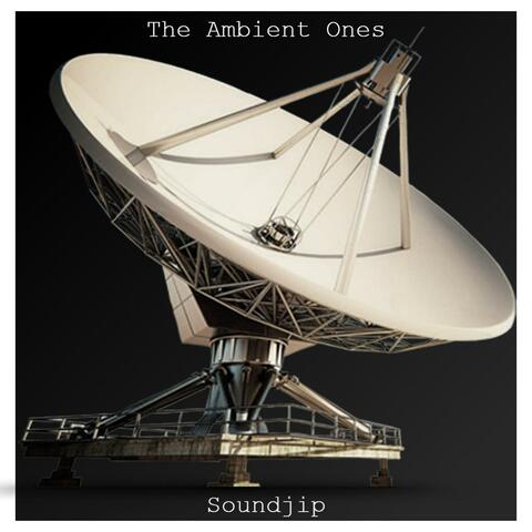 The Ambient Ones