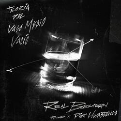 Teoría del vaso medio vacío (2016) (feat. Papá Humbertico)