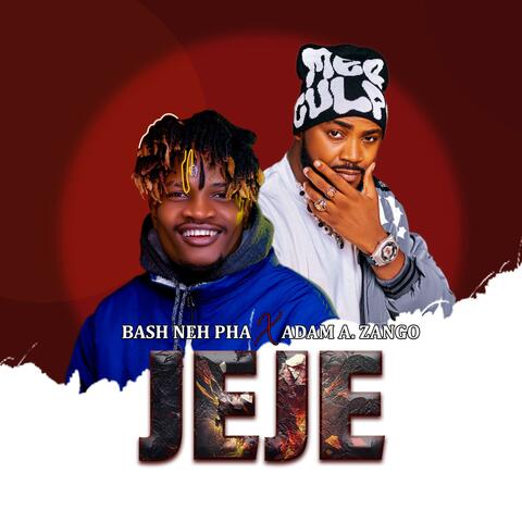 Jeje (feat. Adam A Zango)