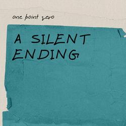 A Silent Ending