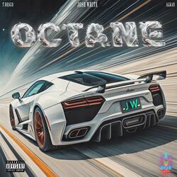 Octane (feat. Josh White, T-Desco & Alkan)