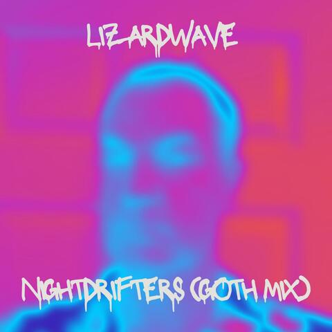 Nightdrifters (Goth Mix)