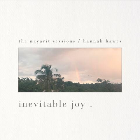 inevitable joy