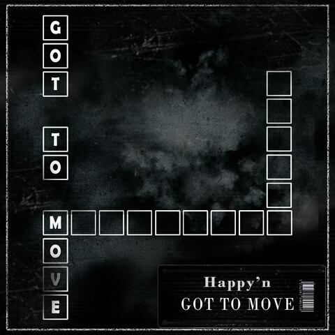 Got To Move