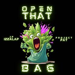 Open That Bag (feat. Project Pat)