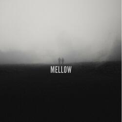 Mellow