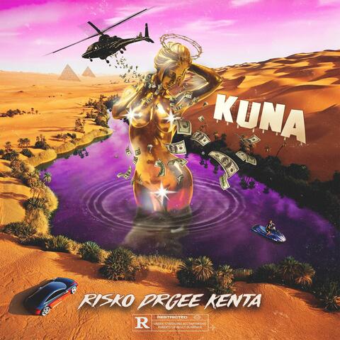KUNA (feat. Dr.Gee, Risco, KENTA & PriVa)