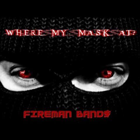 WHERE MY MASK AT?