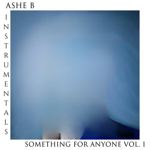 Something for Anyone Vol. I (Instrumentals)