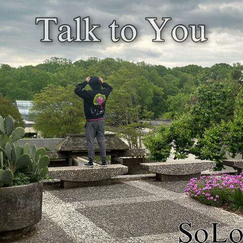 Talk to You