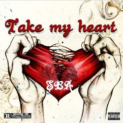 Take my heart