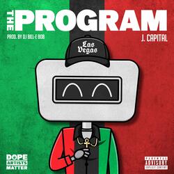 THE PROGRAM (feat. J. Capital)