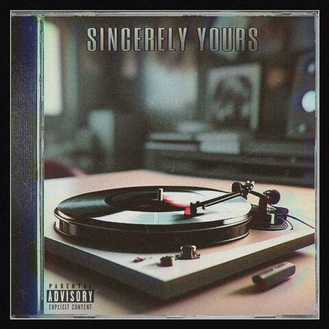 Sincerely Yours
