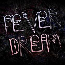 Fever Dream (Single Version)