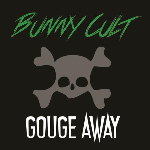 Gouge Away
