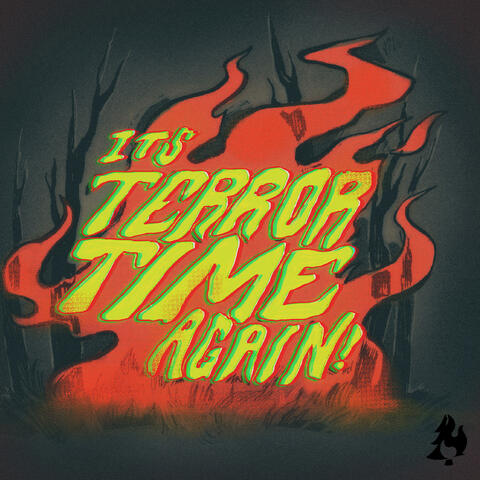 It's Terror Time Again (feat. Craig Simonetti & Match)
