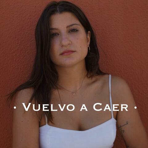 Vuelvo a Caer