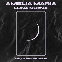 Luna Nueva (feat. Miqui Brightside)