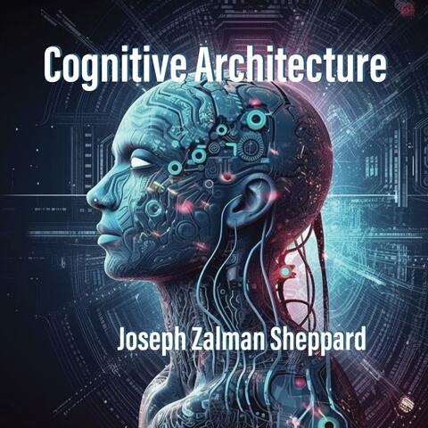 Cognitive Architecture