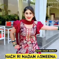 Nach Ri Madam Asmeena