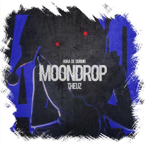 Hora de Dormir - Moondrop