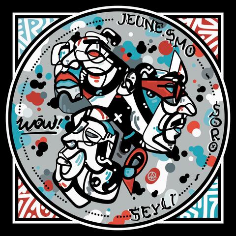 WOW (feat. Seyli & Soro)