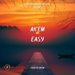 Easy (feat. Ak'em)