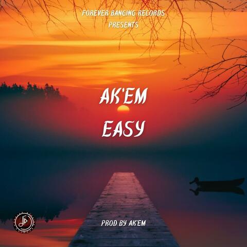 Easy (feat. Ak'em)