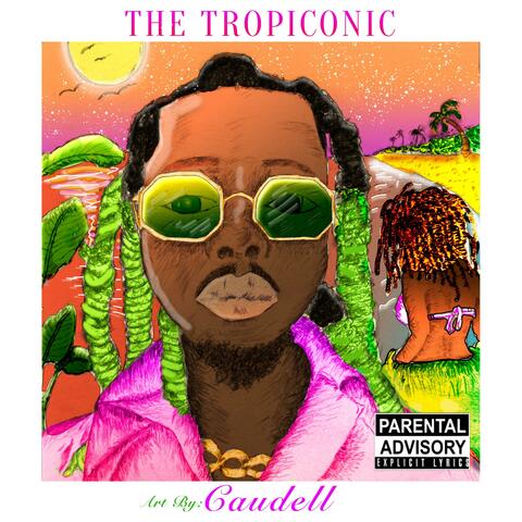 WELCOME TO THE TROPICONIC