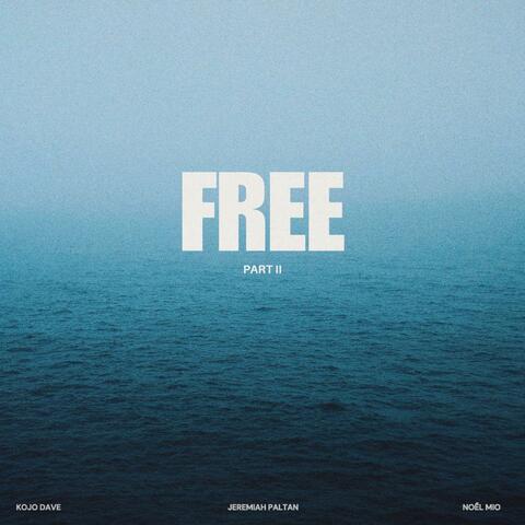 Free, Pt. 2