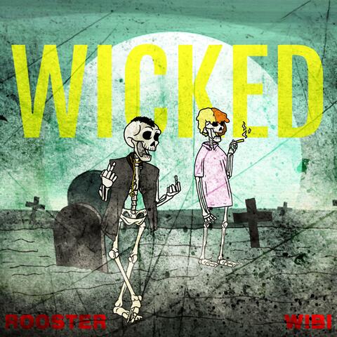 Wicked (feat. Rooster McCoy)