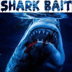 Shark Bait