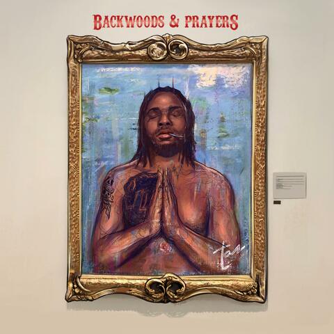Backwoods & Prayers