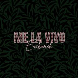 Me La Vivo