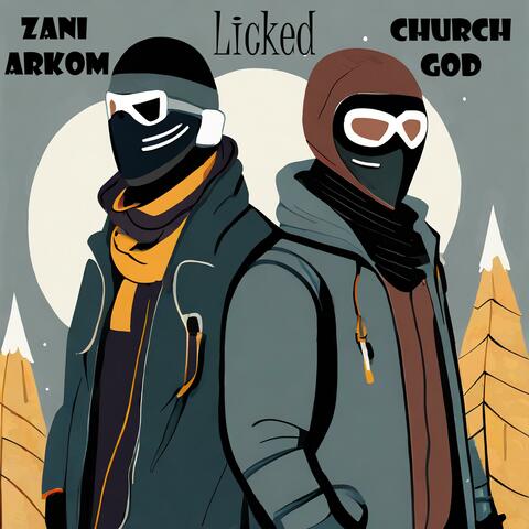 Licked (feat. Church God)